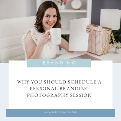 Why You Should Schedule a Personal Branding Photography Session
